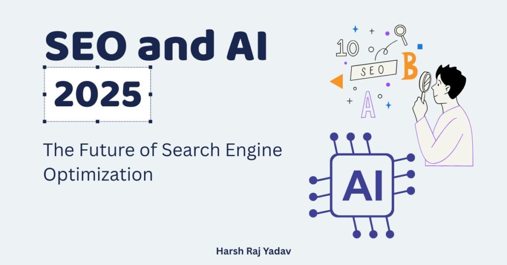 SEO and AI in 2025