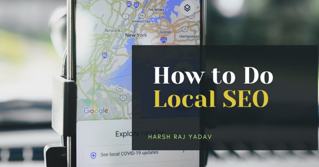 How to Do Local SEO in 2025 and Rank Higher on Google Maps